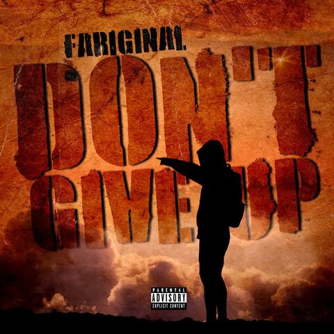 Don't give up (feat. J.Williams & Sir T)