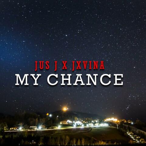 my chance (Prod. SCREWAHOLIC) (feat. Jxvina)