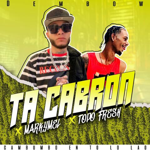 Ta' Cabron (feat. Topo Fresh)