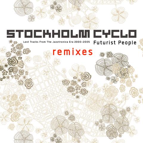 Futurist People Remixes