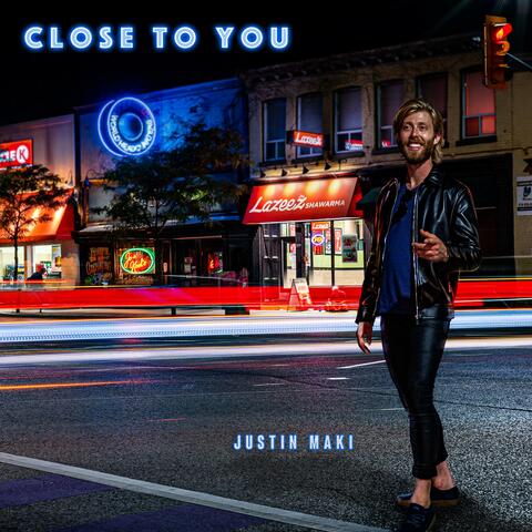 Close To You