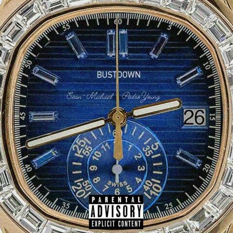 Bustdown (feat. Pedro Young)