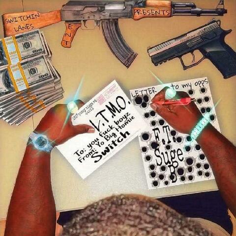 Letter To My Opps (feat. Suge B)