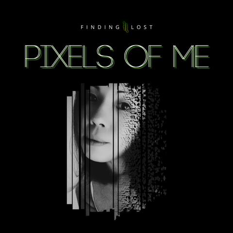 Pixels of Me
