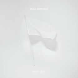 Small Surrender