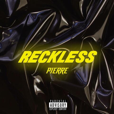 Reckless