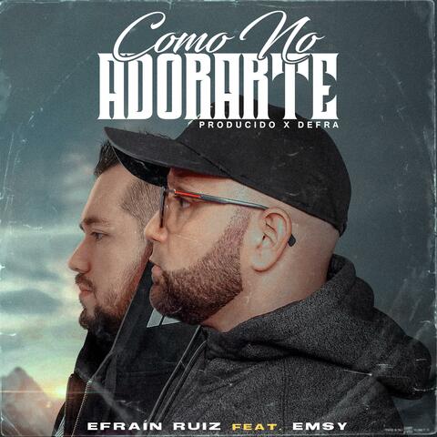 Como No Adorarte (feat. Emsy)