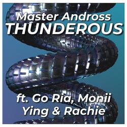 Thunderous (feat. Go Ria, Monii, Ying & Rachie)