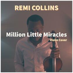 Million Little Miracles