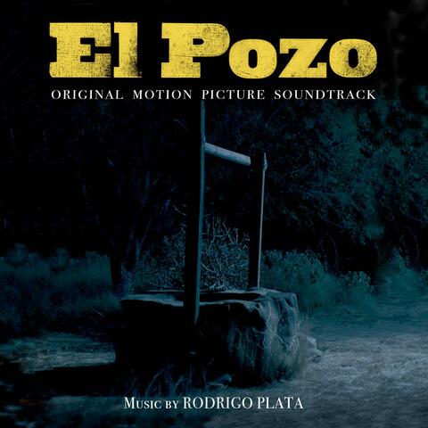 El Pozo (Original Motion Picture Soundtrack)