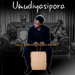 Umudiyasipora (feat. Bill Ruzima)