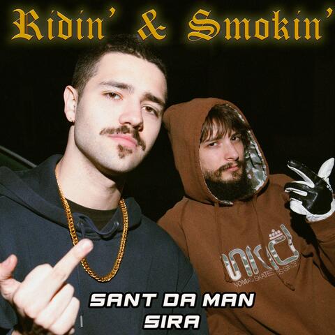 Ridin' and Smokin' (feat. Sira)