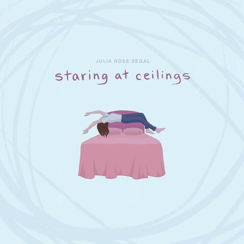 Staring at Ceilings