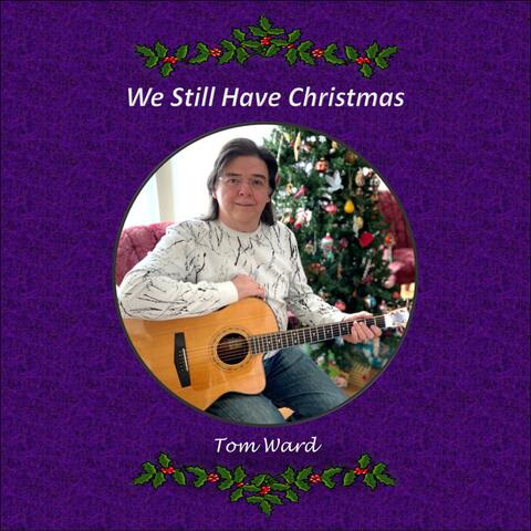 We Still Have Christmas