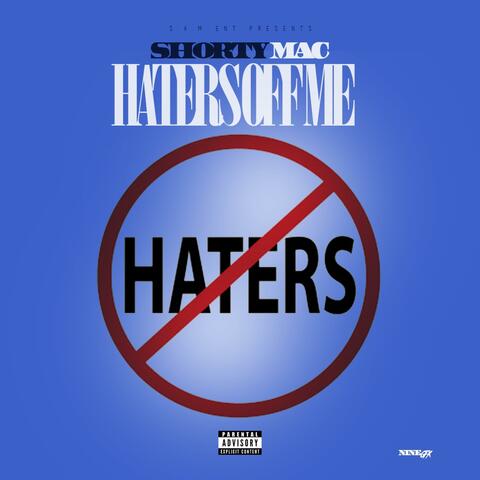 Haters off me