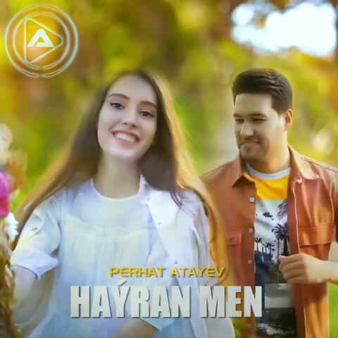 Hayran men (Perhat Atayev)