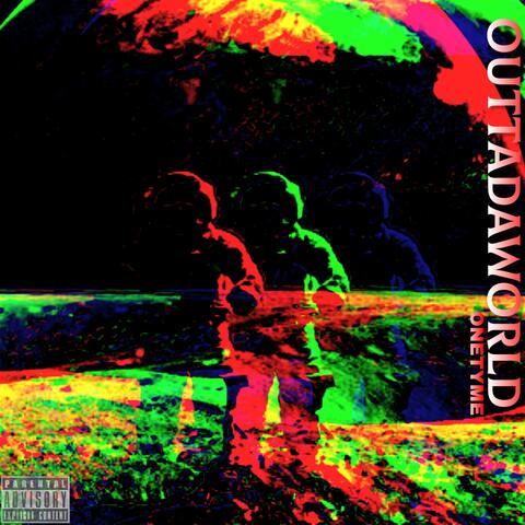 OUTTADAWORLD