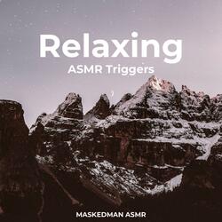 Relaxing ASMR Triggers, Pt. 4