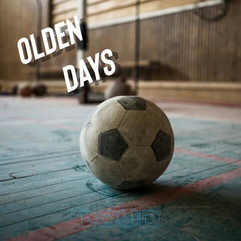 Olden Days