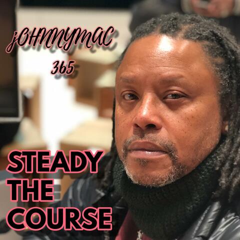 Steady The Course