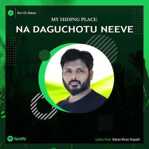 Na daguchotu neeve (feat. Rev Dr Ratan)