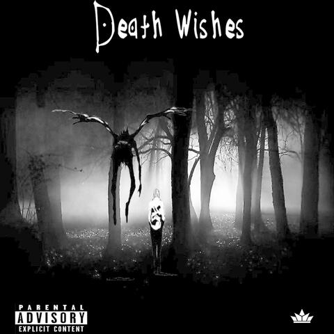 Death Wishes
