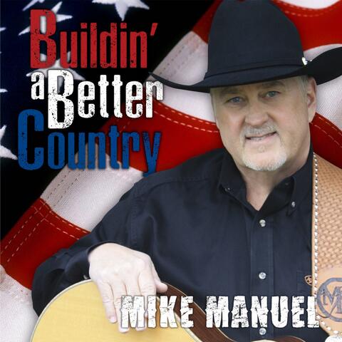 Buildin A Better Country