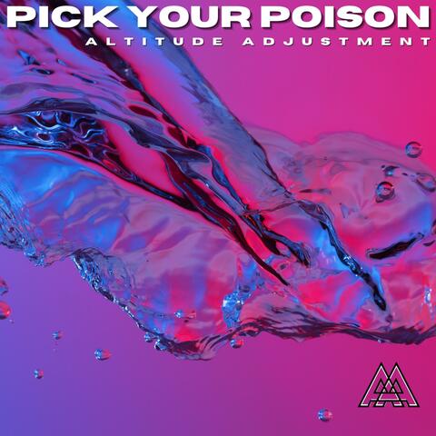 Pick Your Poison