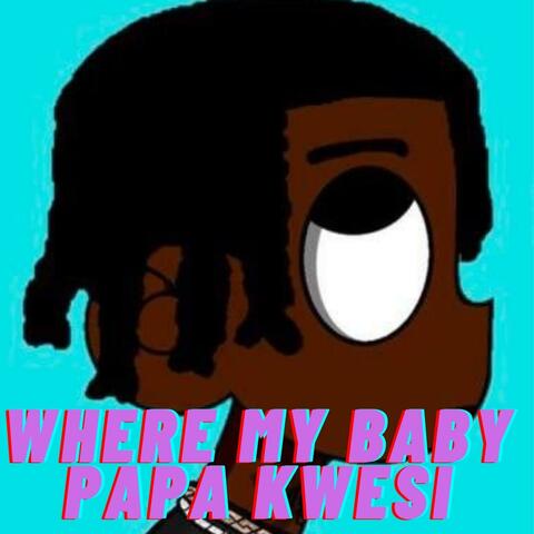 where my baby