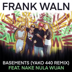 Basements (feat. Nake Nula Waun)