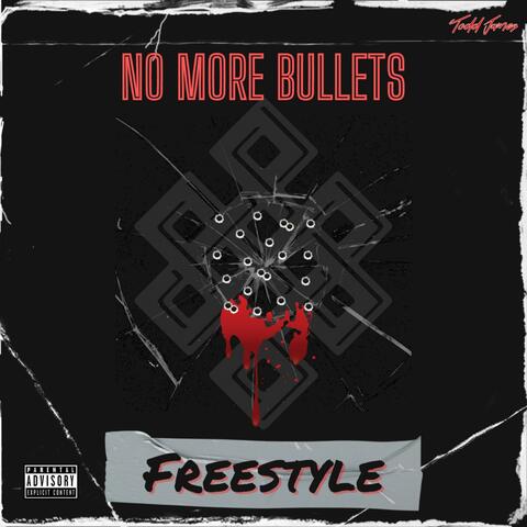 No More Bullets