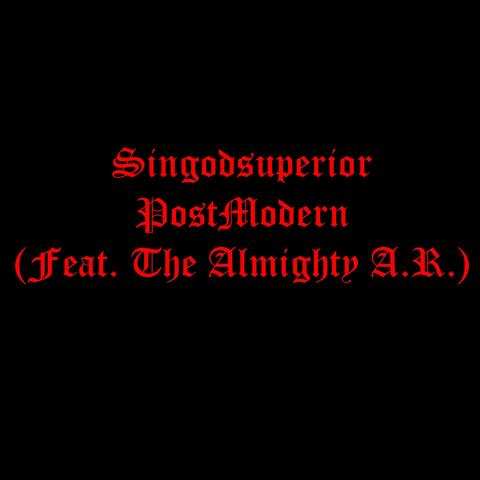 Postmodern (feat. The Almighty A.R.)