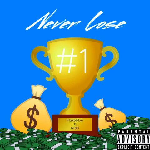 Never Lose