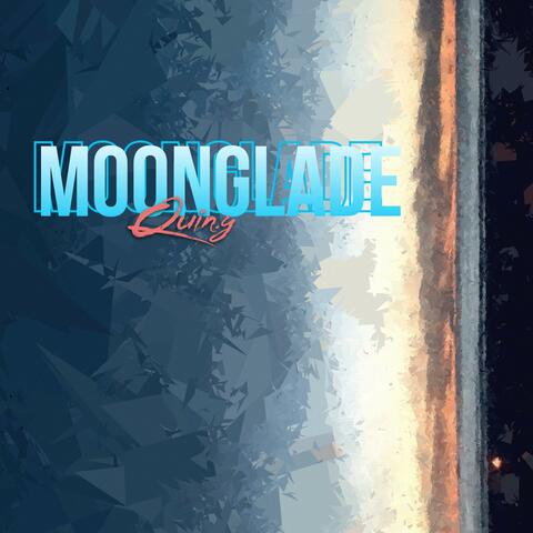 MOONGLADE