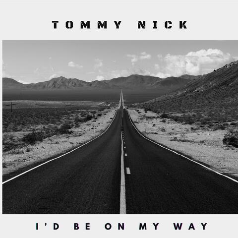 I'd Be On My Way