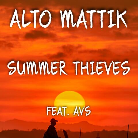 Summer Thieves (feat. AVS)