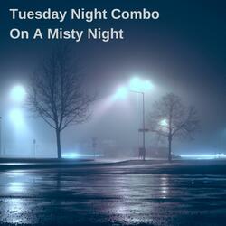 On A Misty Night