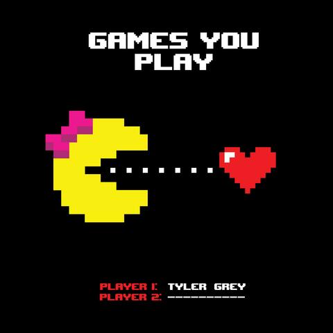 Games You Play