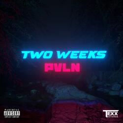 Two Weeks