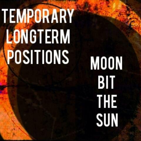 Moon Bit The Sun