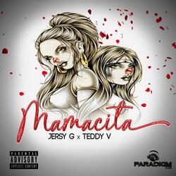 Mamacita (feat. Teddy V)