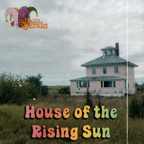 House of the Rising Sun