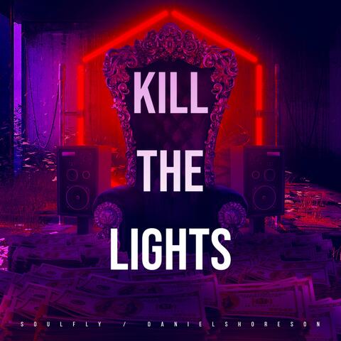 Kill The Lights (feat. Daniel Shoreson & Fatih Yenen)