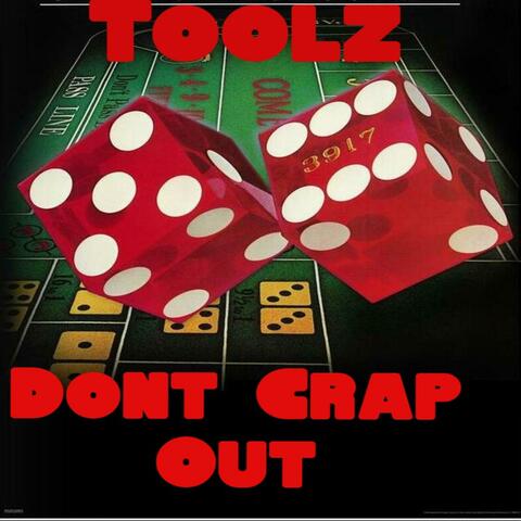 Dont Crap Out