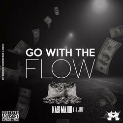 Go With The Flow (feat. J. Jane)