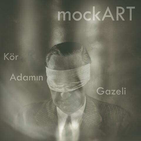 Kör Adamın Gazeli
