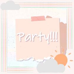 Party!!!