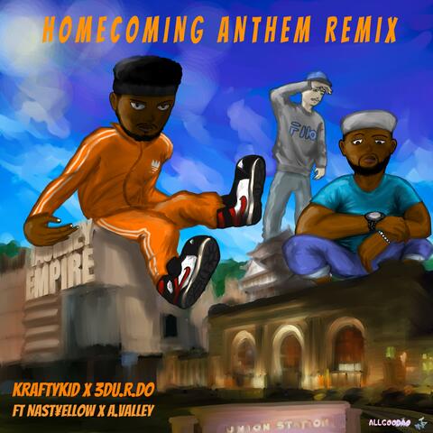Homecoming Anthem (feat. Nast¥elloW & A.Valley) [Remix]