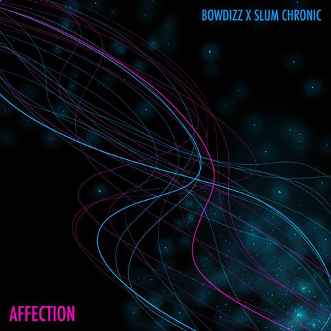 Affection (feat. Slum Chronic)