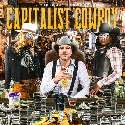Capitalist Cowboy